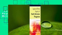 Legal and Ethical Aspects of Health Information Management Complete