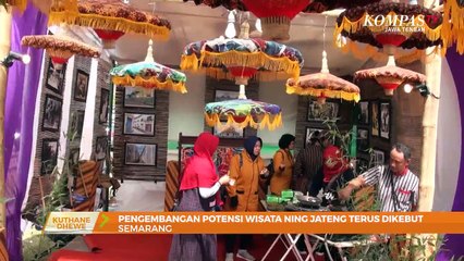 Pengembangan Potensi Wisata ing Jawa Tengah Terus Dikebut