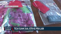 Tega ! Suami Jual Istri Ke Pria Lain