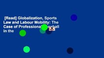 [Read] Globalization, Sports Law and Labour Mobility: The Case of Professional Baseball in the