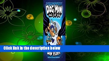 Dog Man and Cat Kid (Dog Man #4)  Review