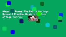 About For Books  The Path of the Yoga Sutras: A Practical Guide to the Core of Yoga  For Free