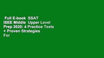 Full E-book  SSAT  ISEE Middle  Upper Level Prep 2020: 4 Practice Tests   Proven Strategies  For
