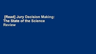 [Read] Jury Decision Making: The State of the Science  Review
