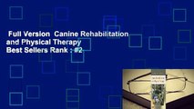 Full Version  Canine Rehabilitation and Physical Therapy  Best Sellers Rank : #2