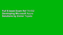 Full E-book Exam Ref 70-532 Developing Microsoft Azure Solutions by Zoiner Tejada