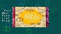Full version  Weekly Meal Planner: 52 Week Food Planner   Grocery list Menu Food Planners Prep