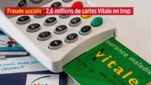 Fraude sociale : 2,6 millions de cartes Vitale en trop