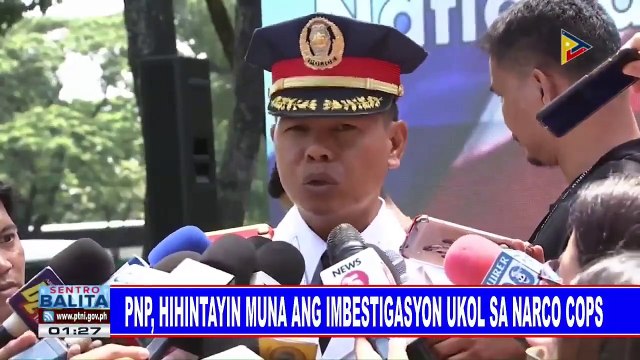 PNP, hihintayin muna ang imbestigasyon ukol sa narco cops