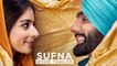 Sufna _ Ammy Virk & Tania _ Punjabi Movie Trailer