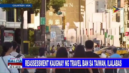 Reassessment kaugnay ng travel ban sa Taiwan, ilalabas