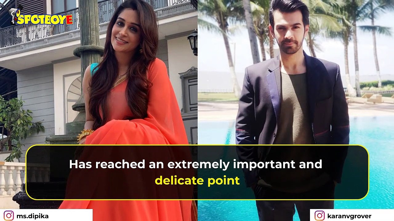 Kahaan Hum Kahaan Tum Feat Bigg Boss' Dipika Kakar And Karan V Grover To Take A Leap?