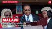 Malawi : retour sur l'annulation  des résultats de la présidentielle