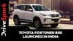 Toyota Fortuner BS6 Launched In India | Prices, Specs, Features & Other Details