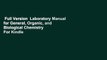 Full Version  Laboratory Manual for General, Organic, and Biological Chemistry  For Kindle