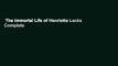 The Immortal Life of Henrietta Lacks Complete