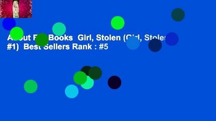 About For Books  Girl, Stolen (Girl, Stolen #1)  Best Sellers Rank : #5