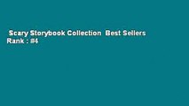 Scary Storybook Collection  Best Sellers Rank : #4
