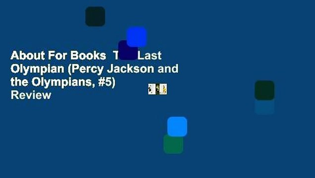 About For Books The Last Olympian (Percy Jackson and the Olympians, #5) Review