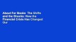 About For Books  The Shifts and the Shocks: How the Financial Crisis Has Changed Our Future  Review
