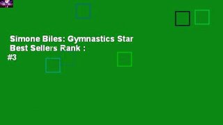 Simone Biles: Gymnastics Star  Best Sellers Rank : #3