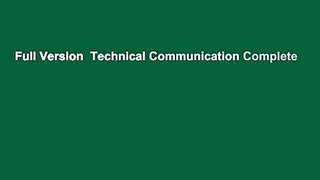 Full Version  Technical Communication Complete