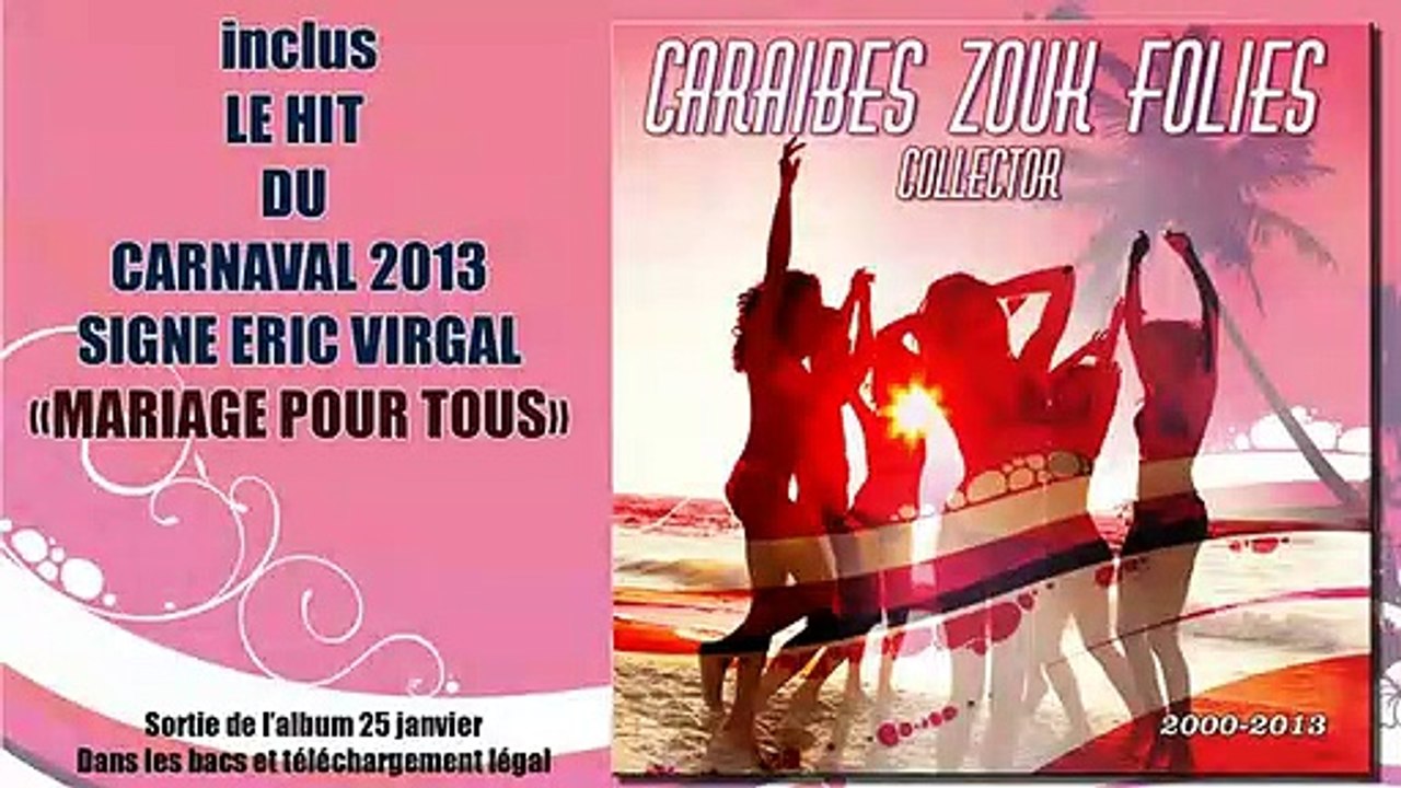 Zouk-Folies Collector Mariage pour tous eric virgal