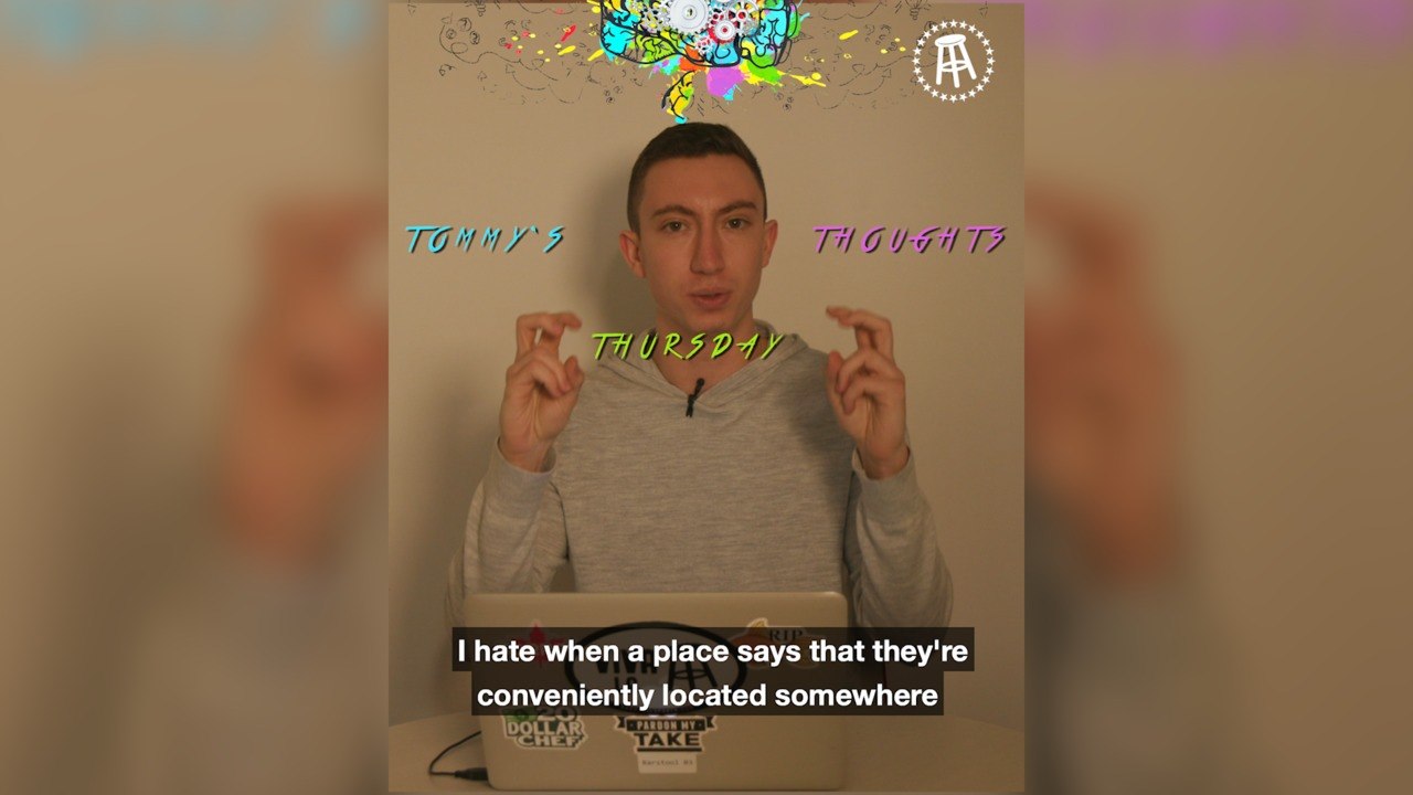 Tommy's Thursday Thoughts: Vol. 55 - "Conveniently Located"