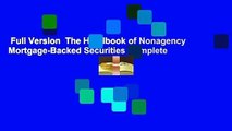 Full Version  The Handbook of Nonagency Mortgage-Backed Securities Complete