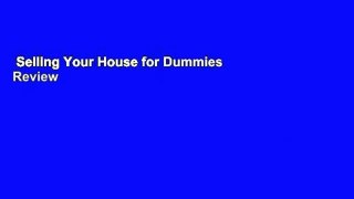Selling Your House for Dummies  Review