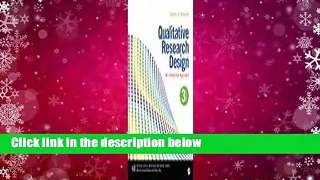 Qualitative Research Design: An Interactive Approach Complete