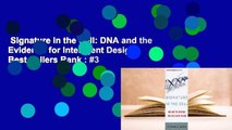 Signature in the Cell: DNA and the Evidence for Intelligent Design  Best Sellers Rank : #3