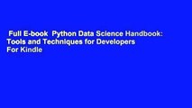 Full E-book  Python Data Science Handbook: Tools and Techniques for Developers  For Kindle