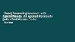 [Read] Assessing Learners with Special Needs: An Applied Approach [with eText Access Code]  Review