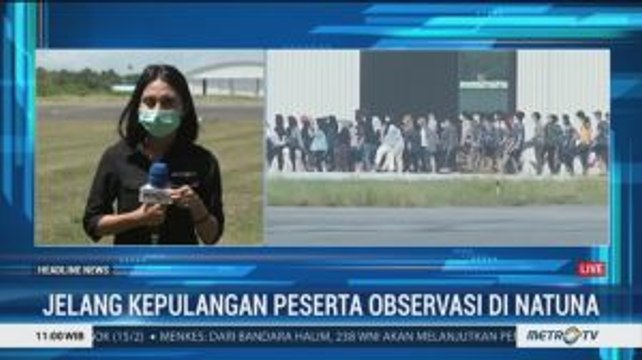 Persiapan Jelang Kepulangan 238 WNI yang Diobservasi di Natuna
