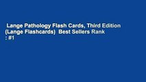 Lange Pathology Flash Cards, Third Edition (Lange Flashcards)  Best Sellers Rank : #1