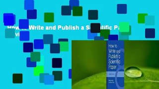 How to Write and Publish a Scientific Paper  Review