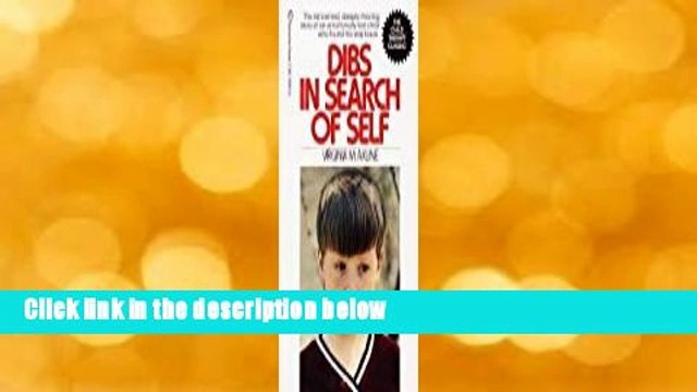 Dibs in Search of Self Complete