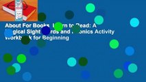 About For Books  Learn to Read: A Magical Sight Words and Phonics Activity Workbook for Beginning