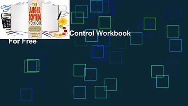 [Read] The Anger Control Workbook  For Free