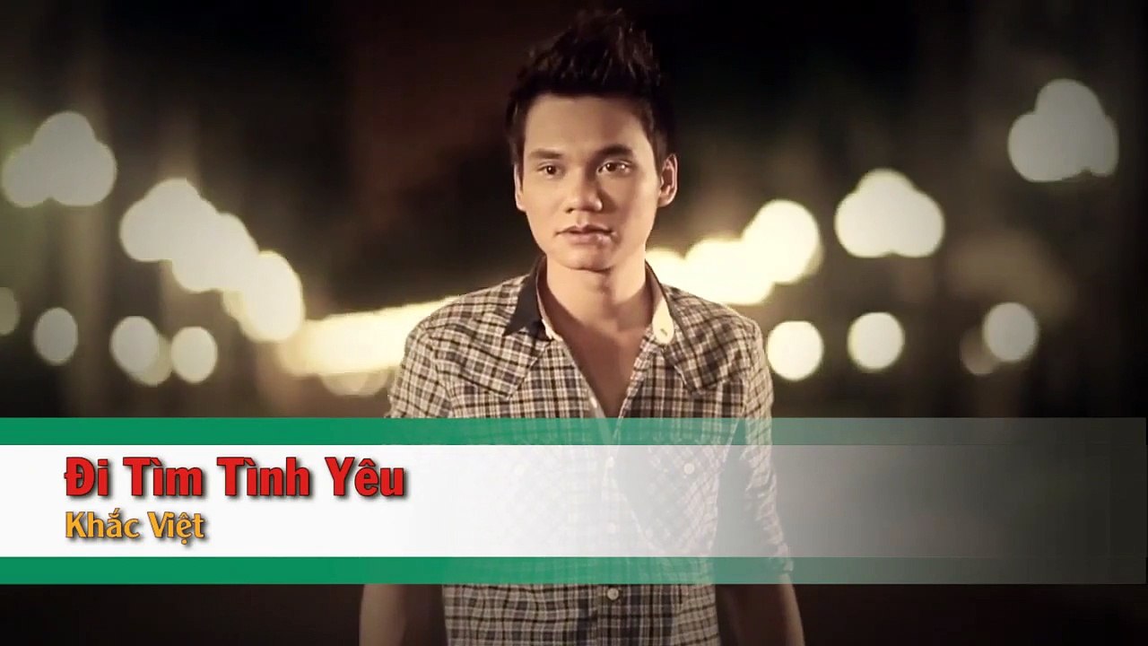 Di Tim Tinh Yeu - Khac Viet