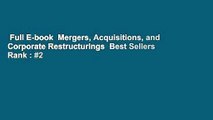 Full E-book  Mergers, Acquisitions, and Corporate Restructurings  Best Sellers Rank : #2
