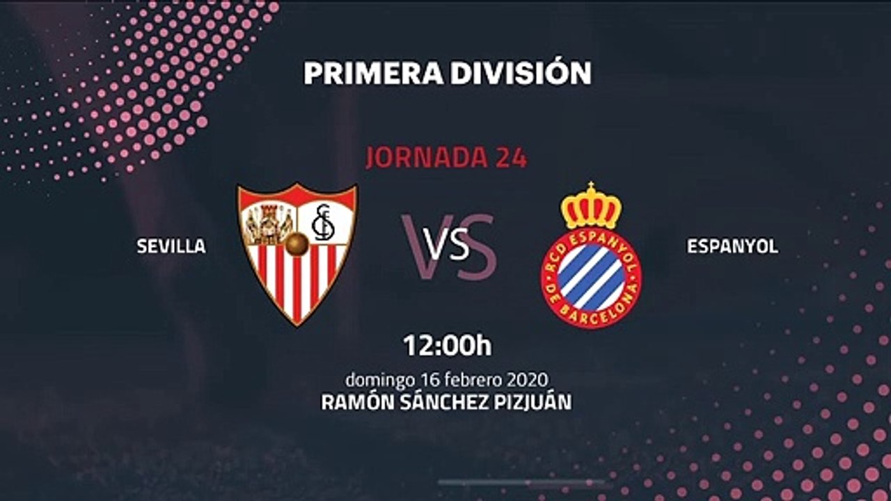 Previa partido entre Sevilla y Espanyol Jornada 24 Primera División
