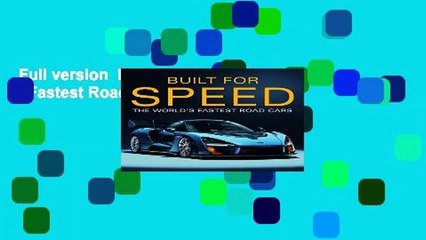 Full version  Built for Speed: World s Fastest Road Cars  For Kindle