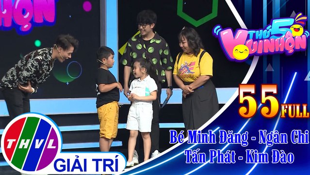 Thứ 5 vui nhộn - Tập 55: Bé Minh Đăng - Ngân Chi, diễn viên Tấn Phát - Kim Đào