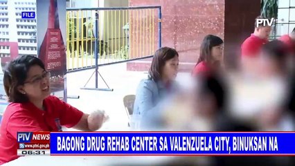 Bagong drug rehab center sa Valenzuela City, binuksan na