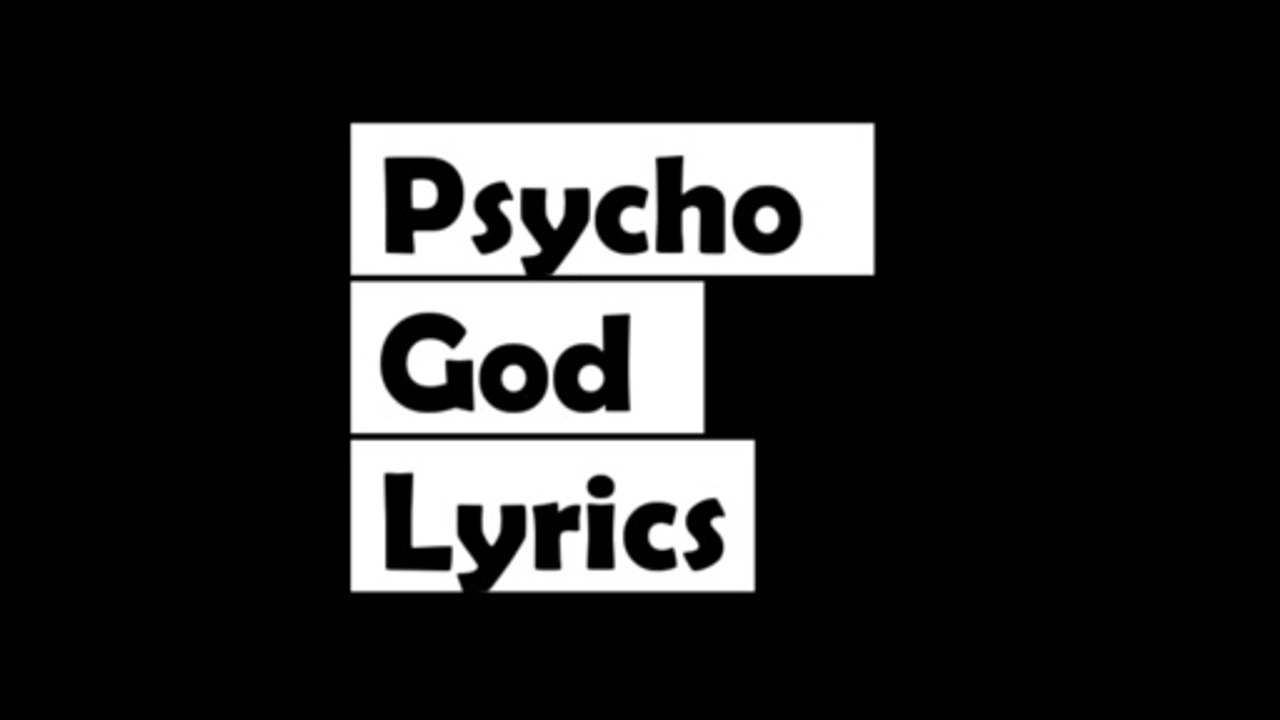 Psycho - God (Lyric Video)