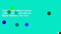 Full E-book  Black Panther Little Golden Book (Marvel: Black Panther)  For Free