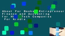 About For Books  Entrepreneurial Finance and Accounting for High-Tech Companies  For Kindle