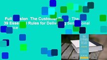 Full Version  The Customer Rules: The 39 Essential Rules for Delivering Sensational Service